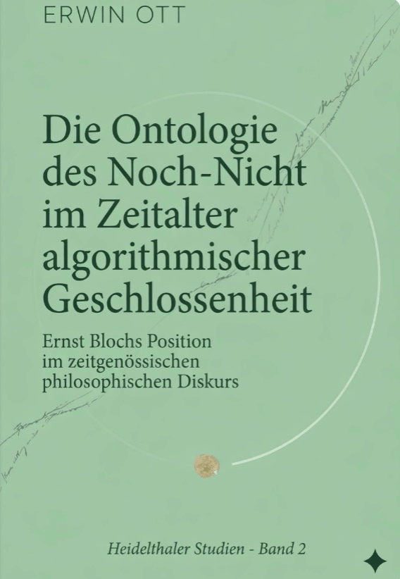 Cover Band 2: Die Ontologie des Noch-Nicht im Zeitalter al­gorithmischer Geschlossenheit